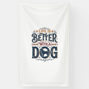 Life Is Better With a Dog Vintage Engraving Design Banner