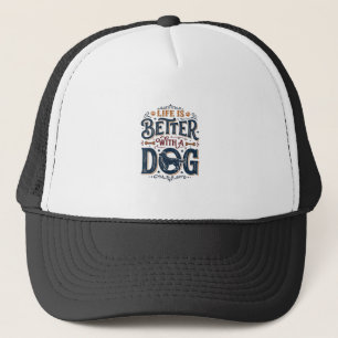 Life Is Better With a Dog Vintage Engraving Design Trucker Hat