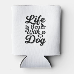 Life Is Better With a Dog Vintage Pet Lover Shirt_ Can Cooler