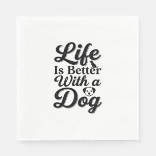 Life Is Better With a Dog Vintage Pet Lover Shirt_ Napkin