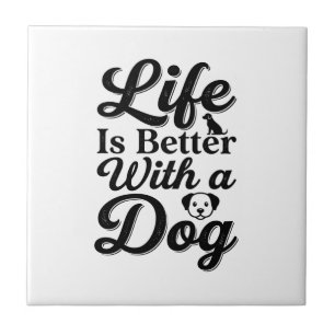 Life Is Better With a Dog Vintage Pet Lover Shirt_ Tile