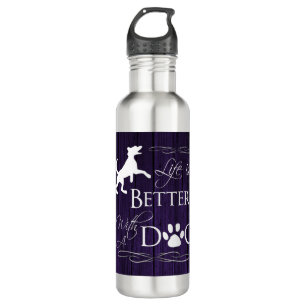 Life is better with a Dog Water Bottle - Purple