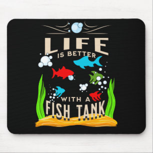 Life is Better With a Fish Tank, Colourful Fish Mouse Mat