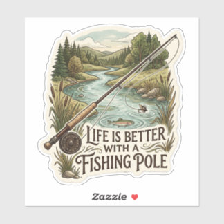 Life is better with a fishing pole