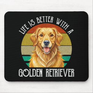 Life Is Better With A Golden Retriever Mouse Mat