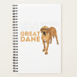Life Is Better With A Great Dane Planner