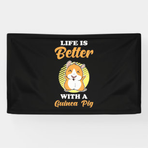 Life is Better With A Guinea Pig Banner