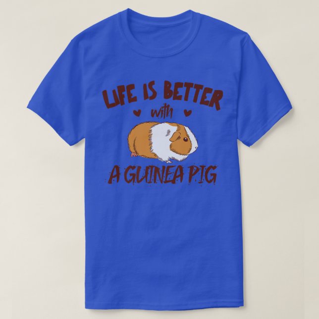 Life is better with a Guinea Pig Mum Costume Mama  T-Shirt (Design Front)