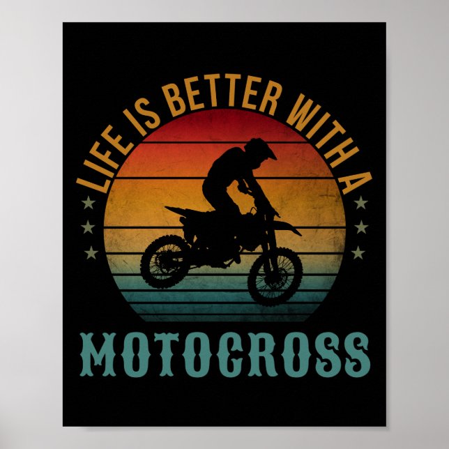 LIFE IS BETTER WITH A MOTOCROSS  POSTER (Front)