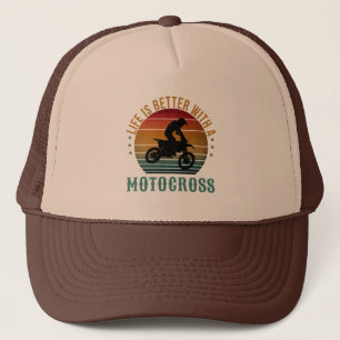 LIFE IS BETTER WITH A MOTOCROSS TRUCKER HAT