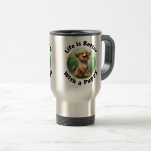 Life is Better With a Puppy Travel/Commuter Mug, 1 Travel Mug
