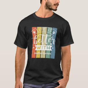 Life Is Better With A Scottish Terrier T-Shirt