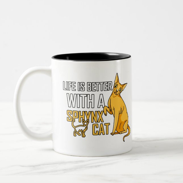 Life Is Better With A Sphynx Cat T-Shirt Two-Tone Coffee Mug (Left)
