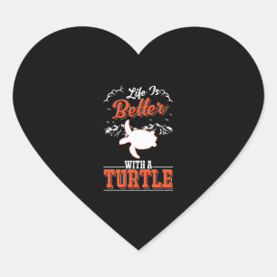 Life Is Better With A Turtle Tortoise   Heart Sticker