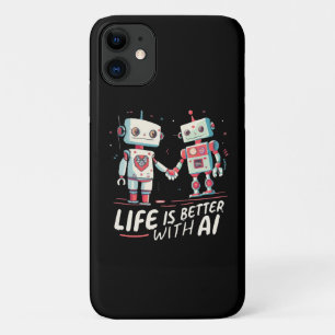 Life is better with AI iPhone 11 Case