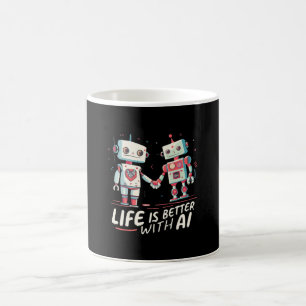 Life is better with AI Coffee Mug