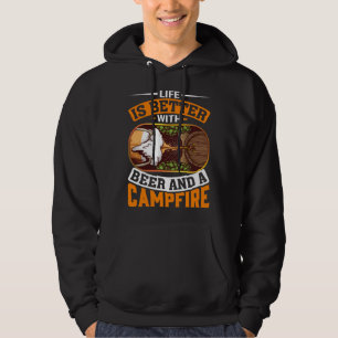 Life Is Better With Beer And Campfire Outdoor Day Hoodie