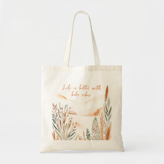 Life Is Better with Boho Vibes Minimalist Tote Bag