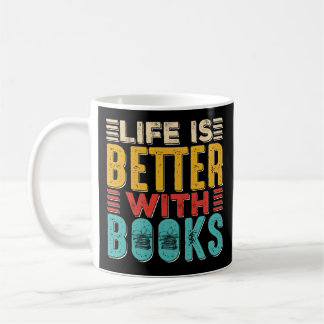 Life is Better with Books black mug