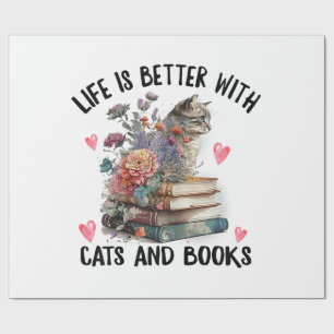 Life is better with Cats and Books Funny Cat Wrapping Paper