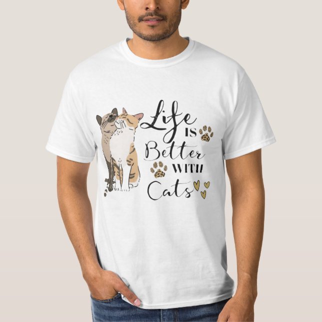 Life Is Better With Cats Better Together 🐱🐱 Purr T-Shirt (Front)