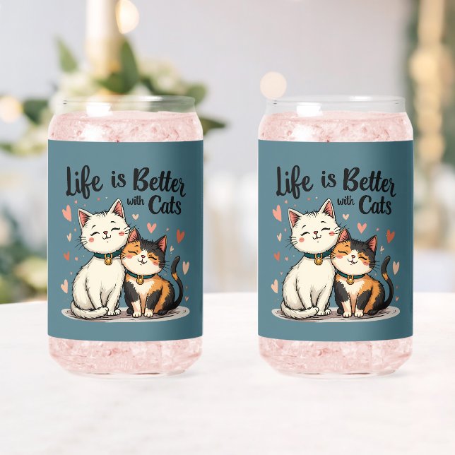 Life is Better with Cats Cute Cat Aesthetic, Blue Can Glass (Insitu (Wedding))