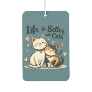 Life is Better with Cats Cute Cat Aesthetic Car Air Freshener
