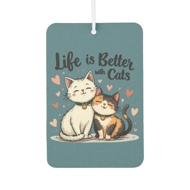 Life is Better with Cats Cute Cat Aesthetic Car Air Freshener (Front)