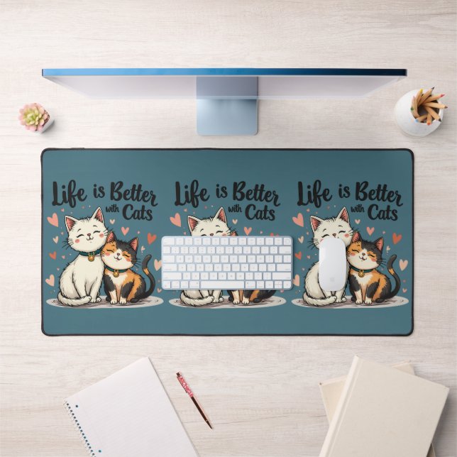 Life is Better with Cats Cute Cat Aesthetic Desk Mat (Office 1)
