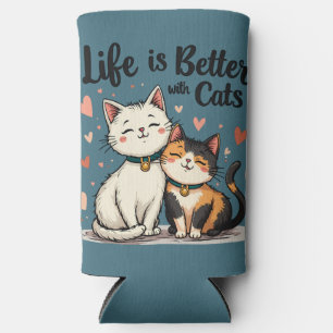 Life is Better with Cats Cute Cat Aesthetic Seltzer Can Cooler