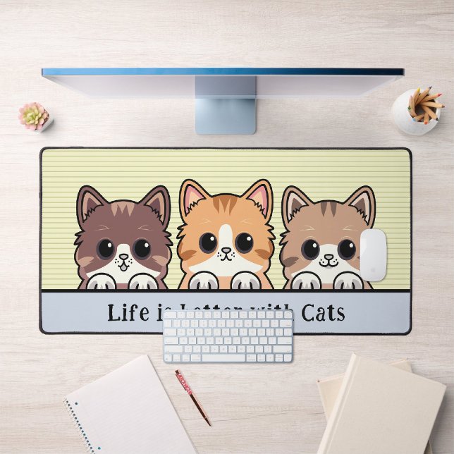 Life is Better with Cats - Cute Kittens Desk Mat (Creator Uploaded)