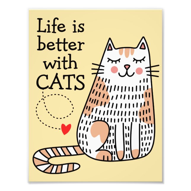 Life Is Better With Cats Doodle Photo Print (Front)