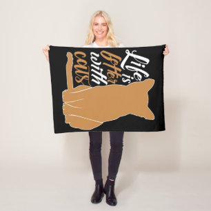 Life Is Better With Cats Fleece Blanket
