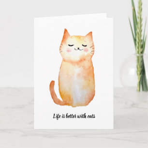 "Life is better with cats" greeting card