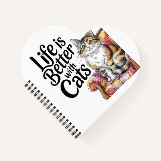 “Life is Better with Cats. Notebook