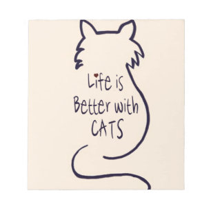 Life is Better with Cats Notepad