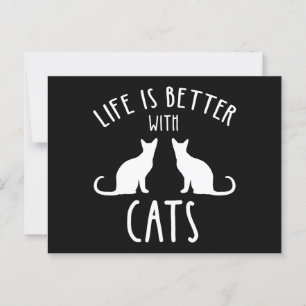 Life Is Better With Cats Postcard