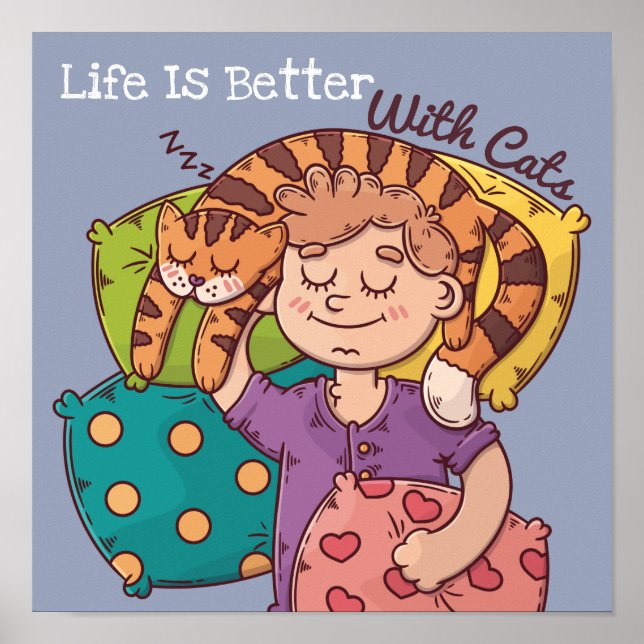 Life Is Better With Cats Poster (Front)