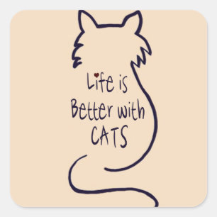 Life is Better with Cats Square Sticker