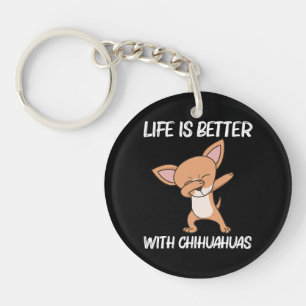 Life Is Better With Chihuahua Dog Lover Key Ring