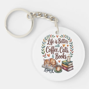 Life Is Better with Coffee Cats Books Key Ring