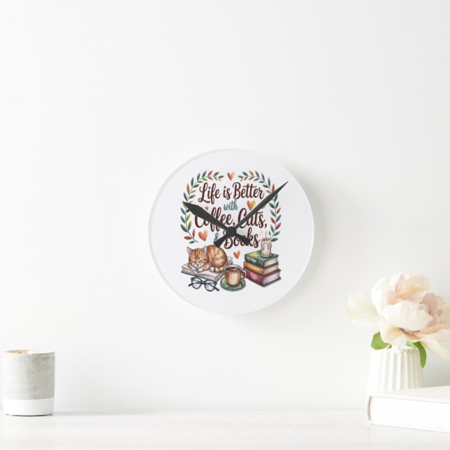 Life Is Better with Coffee Cats Books Round Clock (Home)