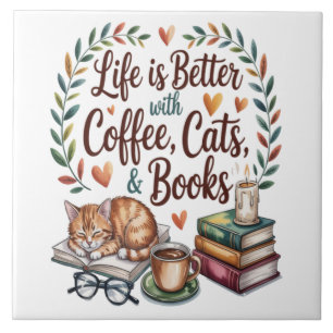 Life Is Better with Coffee Cats Books Tile