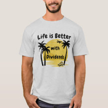 Life is better with Dividends