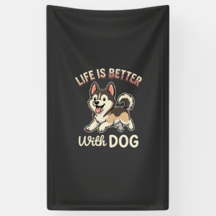 Life Is Better With Dog Cartoon Banner