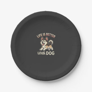 Life Is Better With Dog Cartoon Paper Plate