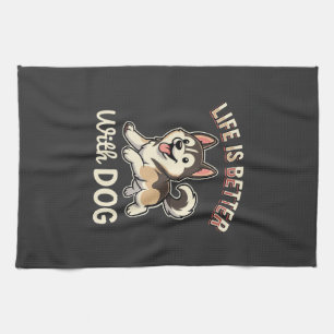 Life Is Better With Dog Cartoon Tea Towel