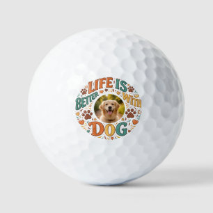 Life Is Better With Dog Father’s Day Golf Balls