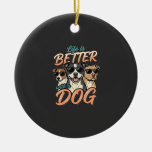 Life Is Better With Dog Vector Ceramic Tree Decoration