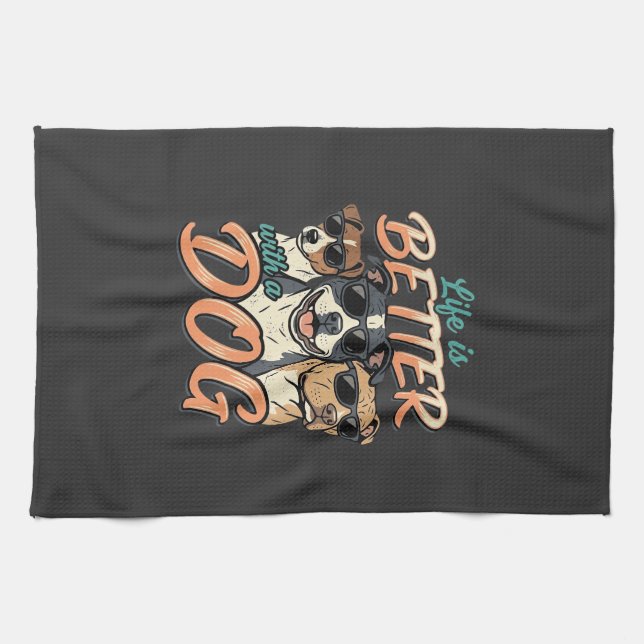 Life Is Better With Dog Vector Tea Towel (Horizontal)